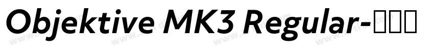 Objektive MK3 Regular字体转换